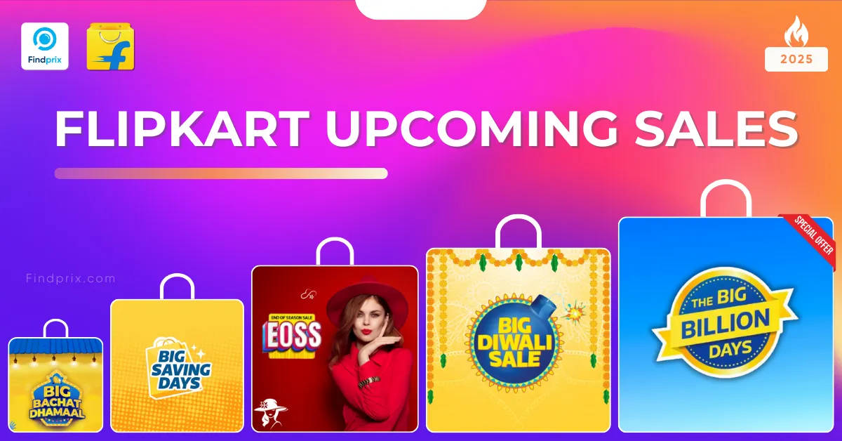 Flipkart Upcoming Sale Date, Offers in July 2025